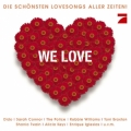 We Love - Die schönsten Lovesongs aller Zeiten 